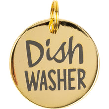 Load image into Gallery viewer, dish Washer Dog Tag, Funny Saying For Dog Tag