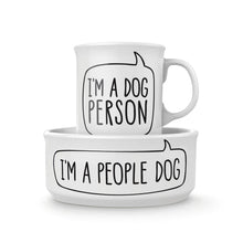Load image into Gallery viewer, Dog Person Gifts, Dog Person Mug And People Dog Food Bowl